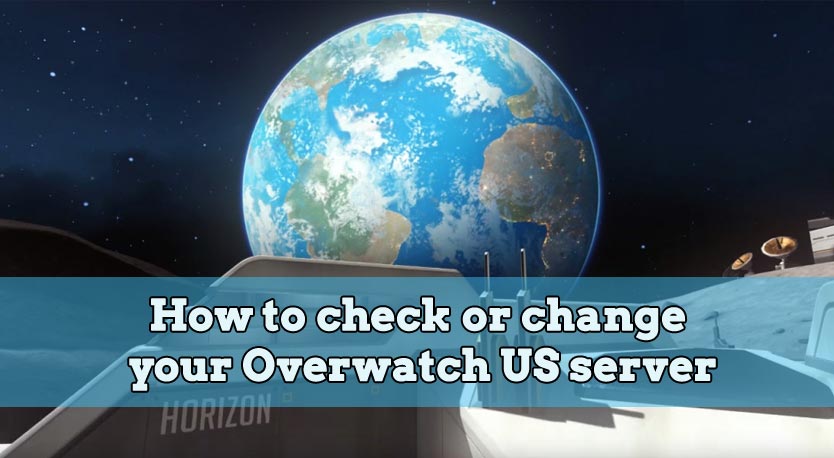 Nebu overhemd lever How to check or change your Overwatch US server - Unbanster